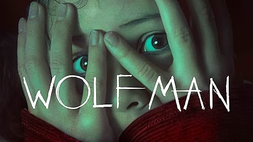 Leigh Whannell’s Wolf Man (2025) 🐺🌕💉